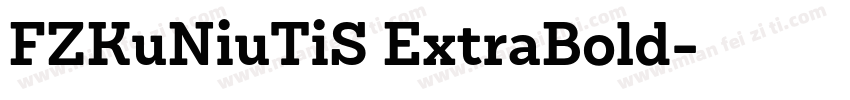 FZKuNiuTiS ExtraBold字体转换